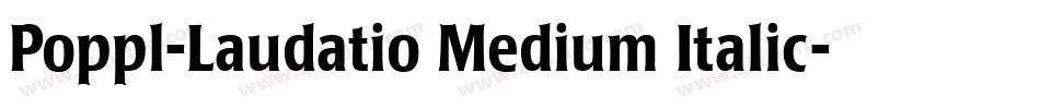 Poppl-Laudatio Medium Italic字体转换